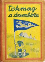 Z. Tábori Piroska: Tökmag a dzsembörin. Kolozsvári Sándor illusztrációival. Bp.,én.,Dante. Kiadói illusztrált félvászon-kötés, kopott borítóval, széteső állapotban.