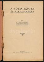 Gyárfás József: A zöldtrágya és alkalmazása. Bp., 1929, "Pátria", 66+(2) p. Kiadói tűzött ...