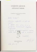 Íves Könyvek 13.: Csányi János: Színházi ember. DEDIKÁLT! Bp., 1996, Nyomdacoop, 32 p.+ 6 (fekete-fe...