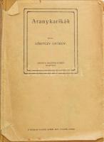 Lőrinczy György: Aranykarikák. Elbeszélések a serdültebb ifjúság számára. Mühlbeck Károly rajzaival. Bp., 1907, Singer és Wolfner, (Gelléri és Székely-ny.), 143+1 p. Kiadói szecessziós illusztrált egészvászon-kötés, Dárday Aladár-kötés, szakadt kiadói papír védőborítóban.