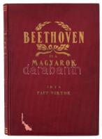 Papp Viktor: Beethoven és a magyarok. Bp., 1927, Szerzői kiadás. Fekete-fehér képtáblákkal illusztrált. Kiadói egészvászon kötésben, kissé kopott, foltos borítóval, volt könyvtári példány.