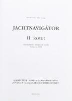 Horváth Csaba-Baffia György: Yacht navigátor I-II Bp., 202. Alexandra. 483p. (10); 595p (12) Kiadói ...