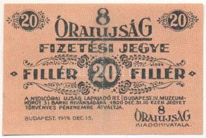 Budapest 1919. 20f "8 Órai Újság fizetési jegye" T:F szép papír Adamo BUC-195.2