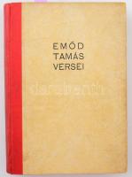 Emőd Tamás versei. Nagyvárad, é.n. [1944?], Petőfi Nyomda, 334+(1) p. Kiadói félvászon-kötés, ex lib...