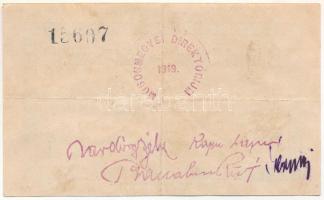 Magyaróvár / Mosonvármegye Direktóriuma 1919. május 7. 2K hátoldalán bélyegzés, aláírások és "1...