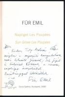 Für Emil. Napliget Les Poupées. Sun Grove Les Poupées. Für Emil (1967-) festőművész által Tölg-Molná...