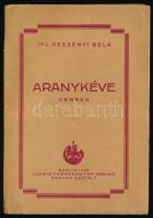 Dezsényi Béla, ifj.: Aranykéve. Versek. A szerző, Dezsényi Béla (1907-1972) könyvtáros, irodalomtörténész, sajtótörténész, bibliográfus által dedikált példány. Berlin, 1929, Ludwig Voggenreiter Verlag Magyar Osztály (Pozsony, Concordia-ny.), 94 p. Egyetlen kiadás. Kiadói papírkötés, a könyvtesttől különvált borítóval.