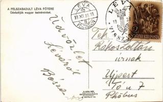 1938 Léva, Levice; "A felszabadult Léva főtere - Üdvözöljük magyar testvéreinket" bevonulá...