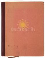 Theodor H. Von Hoch: Das Sonnenjahr. Budapest, 1943 Taurus. 141p. Sorszámozott, Dedikált névre szóló...