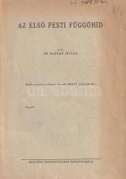 Darvas István: 
Az első pesti függőhíd. (Dedikált.)
Budapest, [1948]. Budapest Székesfőváros házin...