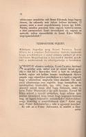 Assisi Szent Ferencz Virágoskertje. Fioretti. Fordította Kaposy József.
[Budapest, 1921]. Genius-ki...