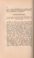 Assisi Szent Ferencz Virágoskertje. Fioretti. Fordította Kaposy József.
[Budapest, 1921]. Genius-ki...
