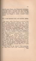 Assisi Szent Ferencz Virágoskertje. Fioretti. Fordította Kaposy József.
[Budapest, 1921]. Genius-ki...