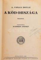 3 db könyv: Arthur Conan Doyle: A köd országa. Ford.: Schmidt József. Bp., 1926, Pantheon, 242+(2) p...