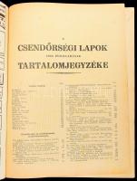 1939 Csendőrségi Lapok. XXXIX. évf. 13-24 sz., 1939. júl. 1. - dec. 22. Szerk.: Besnyői Beöthy Kálmá...