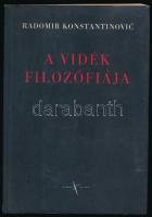 Radomir Konstantinovic: A vidék filozófiája. Ford. és szerk.: Radics Viktória. Bp., 2001, Kijárat, 294 p. Kiadói papírkötés.
