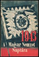 1943 A Magyar Nemzet naptára. Bp., Globus-ny., 79+1 p. Gazdag fekete-fehér képanyaggal, köztük háborús képanyaggal illusztrált. Kiadói illusztrált papírkötés, kissé kopott borítóval.