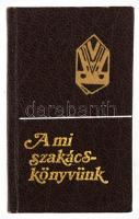 A mi szakácskönyvünk. Bp., é.n., Közgazdasági és Jogi Könyvkiadó. Kiadói műbőr kötés, minikönyv.