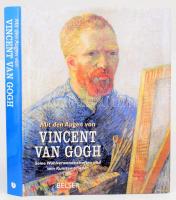 Chris Stolwijk - Sjraar van Heugten - Leo Jansen - Andreas Blühm (Hrsg.): Mit dem Augen von Vincent van Gogh. Seine Wahlverwandtschaften und sin Kunstempfinden. (Kiállítási katalógus). Amsterdam-Stuttgart, 2003, Van Gogh Museum - Belser Verlag, 319 p. Fekete-fehér és színes képekkel, reprodukciókkal illusztrálva. Német nyelven. Kiadói egészvászon-kötés, kiadói papír védőborítóban.