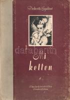 Derkovits Gyuláné: 
Mi ketten. Emlékezés Derkovits Gyulára. (Dedikált.)
Budapest, 1954. Képzőművés...