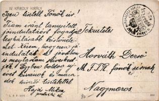 1916 IV. Károly király. L. &amp; P. 2094. / Charles I of Austria. TCV card + "1916. dec. 30...