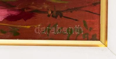 Nagy jelzéssel: Csendélet. Olaj, farost. Dekoratív fakeretben. 50×40 cm