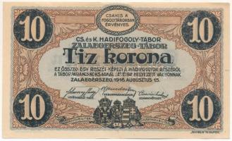 Zalaegerszeg / Hadifogolytábor 1916. augusztus 15. 10K arab sorozat- és sorszámmal "3 0424" T:AU sarokhajlások