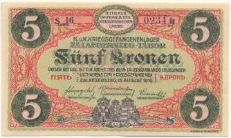 Zalaegerszeg / hadifogolytábor 1916. augusztus 15. 5K arab sorozat és sorszámmal, "S 16 0234 Gy...