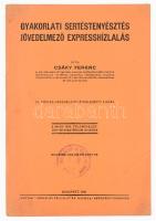 Csáky Ferenc: Gyakorlati sertéstenyésztés jövedelmező expresshízlalás. Bp., 1941,"Pátria", 72 p. IV., népies használatra átdolgozott kiadás. Kiadói papírkötés.