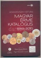 Adamovszky István: Magyar Érme Katalógus 1848-2010. Adamo, Budapest, 2010. Második kiadás. Használt,...