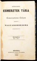 Közhasznu esmeretek tára. A' Conversations-Lexicon szerént Magyarországra alkalmaztatva. VI. kötet. H-Jynx. Pest, 1839, Wigand Ottó, (Landerer-ny.), 573 p. Korabeli aranyozott gerincű félvászon kötésben