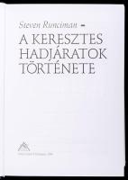 Steven Runciman: A keresztes hadjáratok története. Ford.: Bánki Vera, Nagy Mónika Zsuzsanna. Szerk.:...