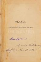 Tompa Mihály: Olajág. Elmélkedések, fohászok és imák. Hölgyek számára olvasó- és imakönyvül. Bp., 1891, Franklin, 308 p. Negyedik kiadás. Kiadói dúsan aranyozott bőrkötés, festett lapélekkel, a gerincen kis kopásnyomokkal, ajándékozási bejegyzéssel, jó állapotban