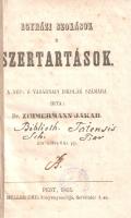 Zimmermann Jakab, [Jakob]:  Egyházi szokások s szertartások. A nép- s vasárnapi iskolák számára. Pest, 1855. Müller Emil könyvnyomdája. 71 + [1] p. Első magyar kiadás. Jakob Zimmermann pedagógiai író, számos népiskolai kötet szerzője: természettudományi, nyelvészeti és teológiai tankönyveket egyaránt jegyez. Egyházi szokások s szertartások című kötete a római katolikus hittan és szertartástan fogalmait magyarázza. A címlapon régi gyűjteményi bejegyzés (könyvtári duplum). Néhány oldalon halvány foxing. Poss.: Bibliotheca Tatensis Sch. Piar. (A piarista rend tatai könyvtára.) Enyhén sérült gerincű korabeli papírkötésben. Jó példány.