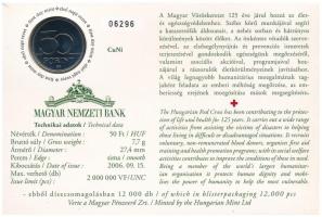 2006. 50Ft Cu-Ni "125 éves a Magyar Vöröskereszt" első napi veret sorszámozott emléklapon ...