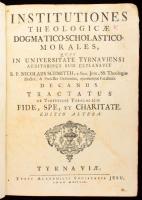 Schmitth, Nicolaus: Institutiones theologicae dogmatico-scholastico-morales, quas in universitate Tyrnaviensi auditoribus suis explanavit. Editio altera. (4-r. 513 és 7 l.) Tyrnaviae, 1759. Typis academicis soc. Jesu. E. Korabeli, kissé sérült, aranyozott gerincű egészbőr kötésben.
