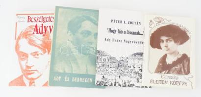 4 db Ady Endrével és Csinszkával kapcsolatos könyv: Szabó Sándor Géza: Ady és Debrecen. Az anyagot összegyűjtötte és a bevezető tanulmány írta: - - . Szerk.: Simon Zoltán. Debrecen, 1977, Megyei Könyvtár. Egyetlen kiadás. Kiadói papírkötés. Megjelent 800 példányban. + Kopátsy Sándor: Beszélgetések Adyval. Bp., 1992, Száminform. Kiadói papírkötés. + Péter I. Zoltán: ,,Látva lássanak..." Ady Endre Nagyváradon. Bp., 1993, Széphalom Könyvműhely. Kiadói papírkötés. + Csinszka: Életem könyve. Boncza Bertának, Ady Endre özvegyének visszaemlékezései. Szerk.: B. Lukáts Júlia. (Bp., 1990), Kelenföld Kiadó. Első kiadás. Kiadói papírkötés.