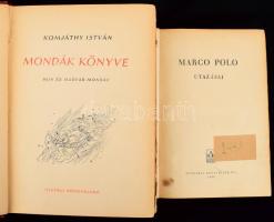 2 db könyv: Komjáthy István: Mondák könyve. Hun és magyar mondák. Boromisza Zsolt rajzaival. Bp., 19...