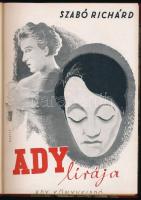 Szabó Richárd: Ady lírája. (Bp.), 1945, Ady Könyvkiadó (Légrády-ny.), 213 p.+ 2 t. (Ady és Léda port...
