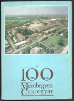 Tokovics József - Vitay János: A 100 éves Mezőhegyesi Cukorgyár. Bp., 1989, Interpress, 159+(1) p. Kiadói papírkötés, kissé viseltes borítóval és gerinccel, a hátsó borítón törésnyommal.