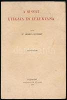 Doros György: A sport etikája és lélektana. (Hat tanulmány). Bp., 1943, szerzői kiadás (Stephaneum-n...