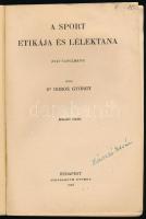 Doros György: A sport etikája és lélektana. (Hat tanulmány). Bp., 1943, szerzői kiadás (Stephaneum-n...