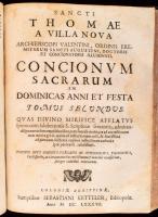 Thomas von Villanova: Concionum Sacrarum In Dominicas Anni Et Festa Tomi Duo. [Egy kötetbe kötve.] C...