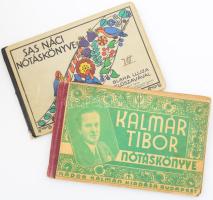 2 db nótáskönyv: Sas Náci - Blaha Lujza előszavával, Kalmár Tibor. ca 1930. Nádor Kálmán kiadása.