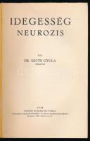 Dr. Szűts Gyula: Idegesség, neurozis. Bp., 1938, Novák Rudolf és Társa, 143+(1) p. Egyetlen kiadás. ...