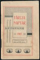 1905 Tárcanaptár beírásokkal, 26 oldalon kártyajátékok (Whist, tarokk, Preference, Tartli, Piquet) szabályaival, jó állapotban