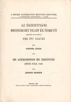 Banner János: 
Az ószentiváni bronzkori telep és temető. 1928. évi ásatás. (Második közlemény.)
Sz...