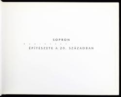 Kubinszky Mihály: Sopron építészete a 20. században. Szeged - Tatabánya, 2003, Belvedere Meridionale...