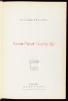 Mikszáth Kálmán: Szent Péter esernyője. Mikszáth Kálmán uj sorozat. Bp.,én.,Révai, 4+324+1 p. Kiadói...