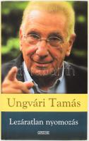 Ungvári Tamás: Lezáratlan nyomozás. A szerző, Ungvári Tamás (1930-2019) Széchenyi- és József Attila-díjas író, műfordító, kritikus, irodalomtörténész által dedikált példány. Bp., 2004, Ulpius-ház, 375+(1) p. Kiadói kartonált papírkötés, kiadói papír védőborítóban.